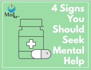 4 signs you should seek mental help.